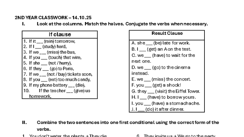2ND YEAR CLASSWORK: First Conditional Practice and Exercises - Studocu