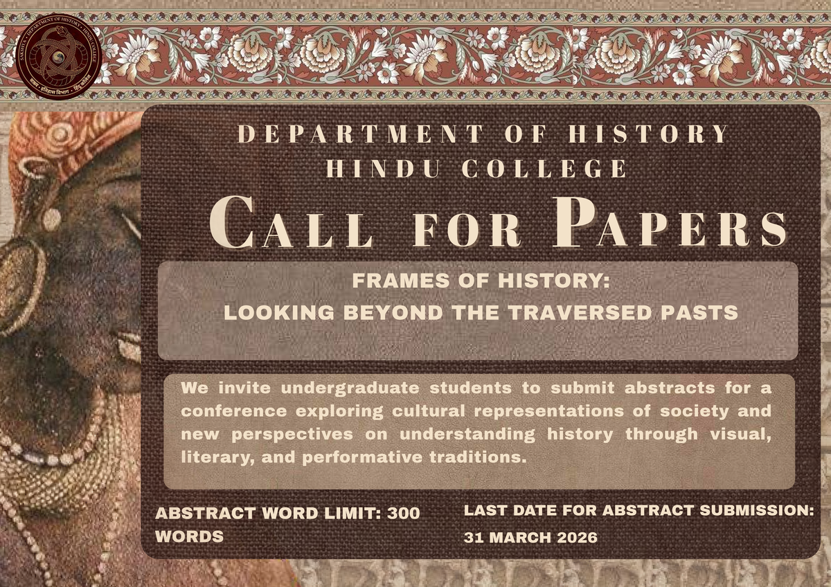 Call for Papers: Frames of History Conference - Hindu College - Studocu
