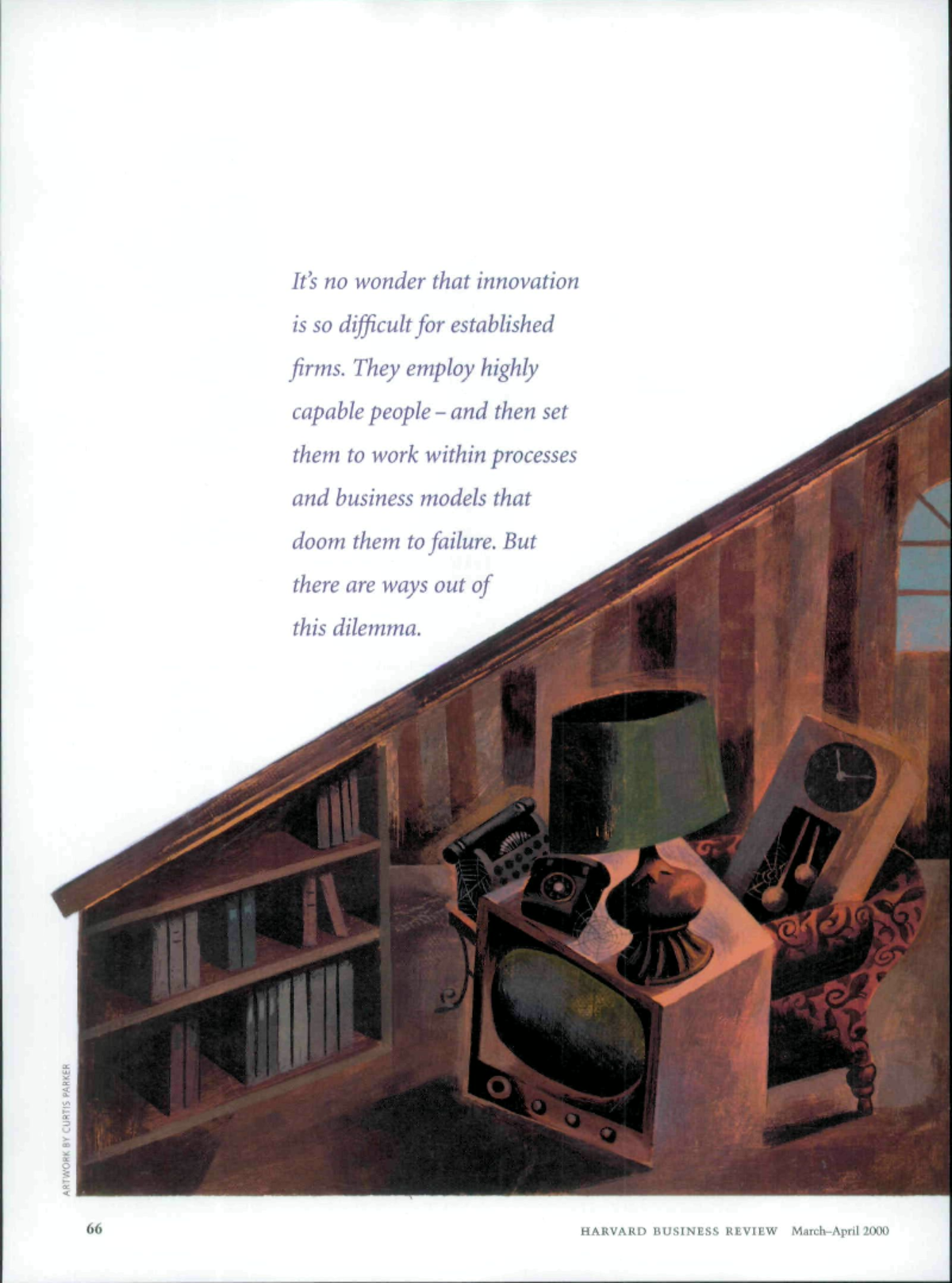 Meeting the Challenge of Disruptive Change: Insights from Christensen ...