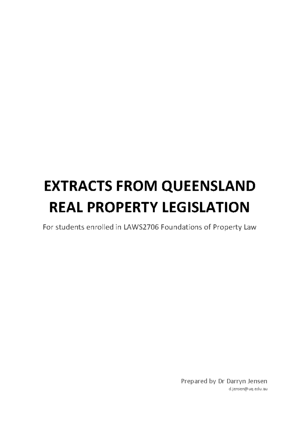 LAWS2706 Final Exam Notes: Queensland Real Property Legislation - Studocu