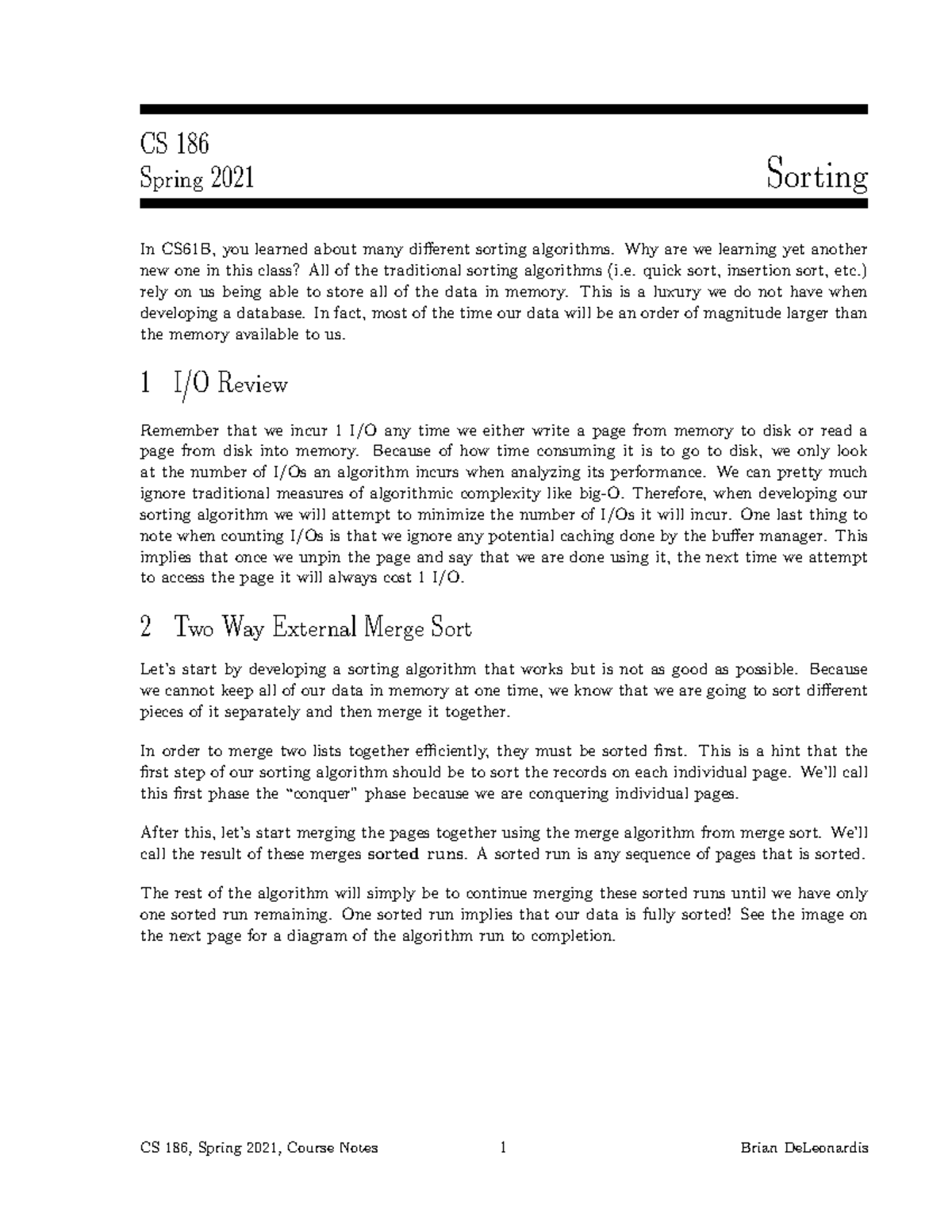 DBMS-Sorting NOTES - Spring 2021 Sorting In CS61B, you learned about ...