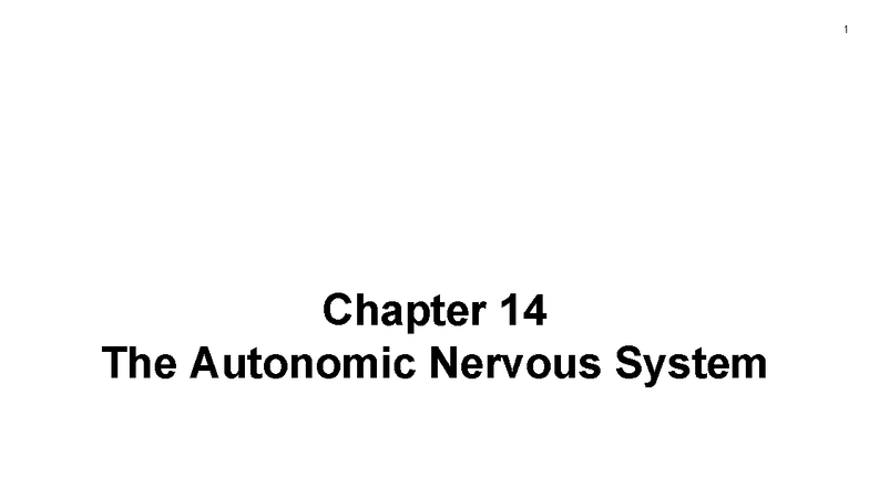 Chapter 14: The Autonomic Nervous System Overview and Functions - Studocu
