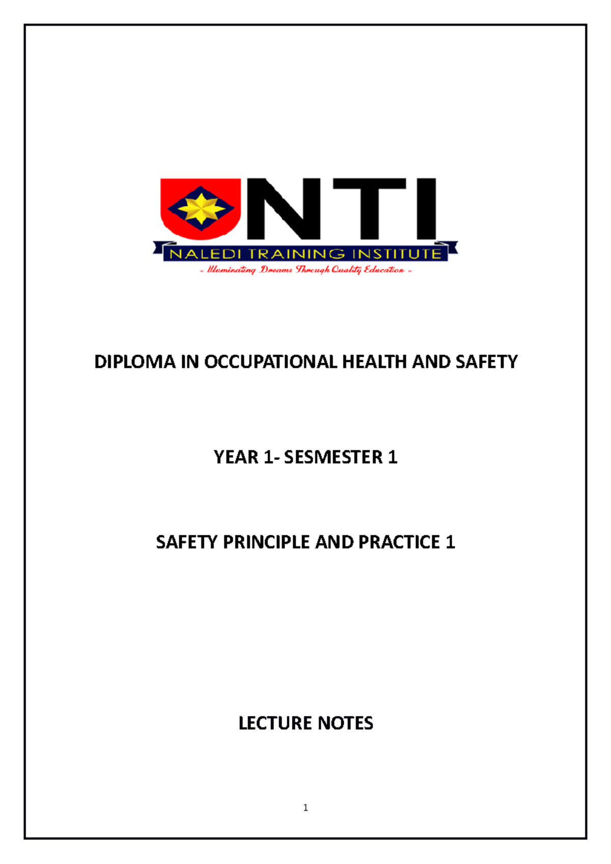 Safety Principles and Practice 1 - Lecture Notes for Diploma in OHS ...