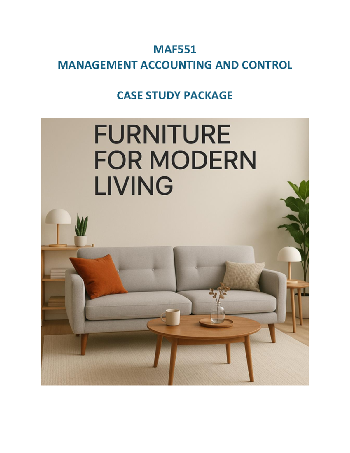MAF551 MANAGEMENT ACCOUNTING AND CONTROL CASE STUDY: Verdana Living ...