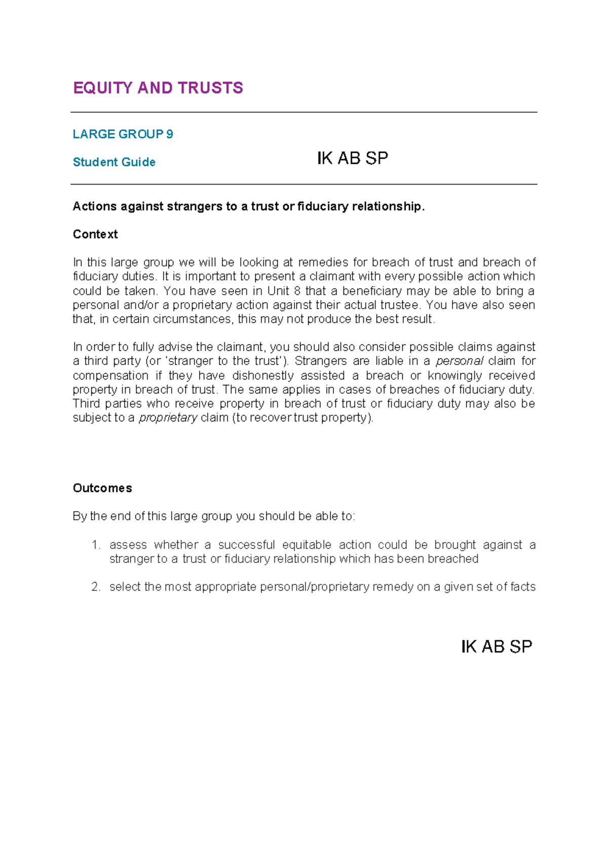 EQUITY AND TRUSTS LARGE GROUP 9: Actions Against Strangers to Trusts ...