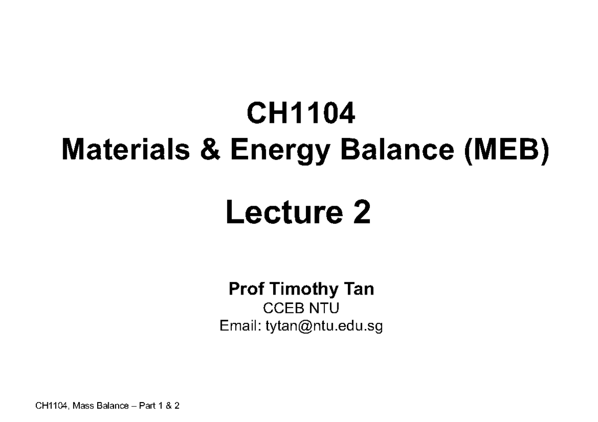 CH1104 Mass Balance Lecture 2: Principles & Calculations Overview - Studocu