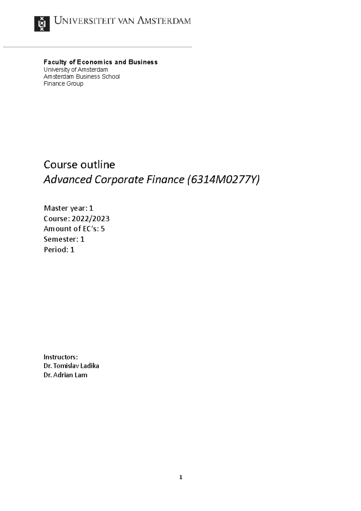 Advanced Corporate Finance Course Outline (6314M0277Y) - 2022 - Studeersnel