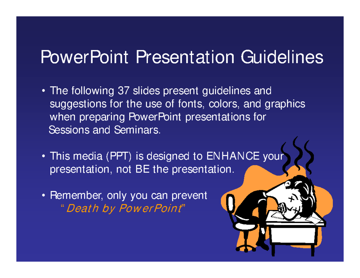 PowerPoint Presentation Guidelines for Effective Sessions & Seminars ...