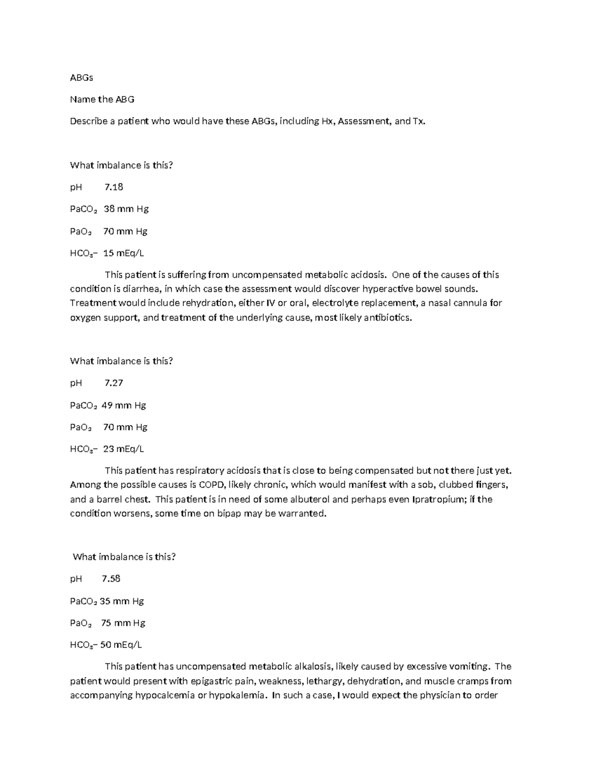A NURS 480 Wk 2 ABG Student - ABGs Name the ABG Describe a patient who ...