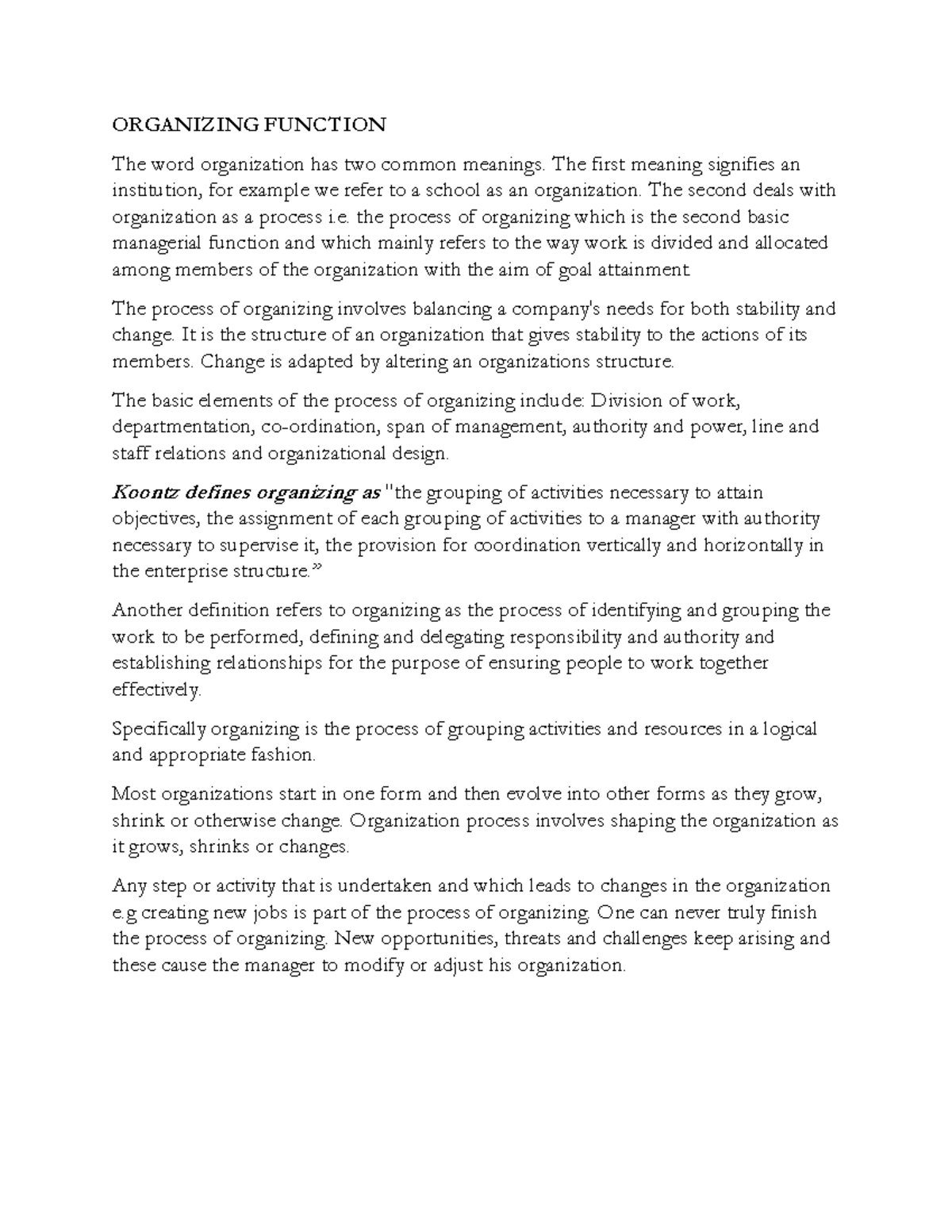 II. Organizing Function - ORGANIZING FUNCTION The word organization has ...