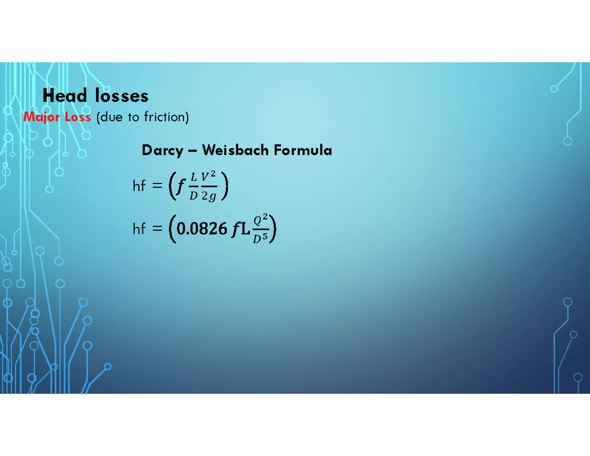 Chapter 6: Fluid Flow in Pipes - Head Losses & Formulas (ENG 101) - Studocu