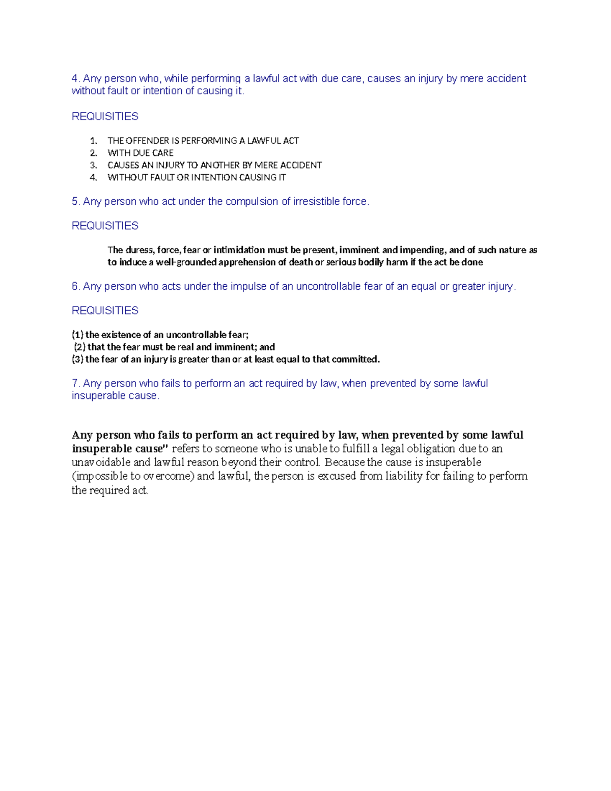 October 17 Exempting Circumstances - 4. Any person who, while ...