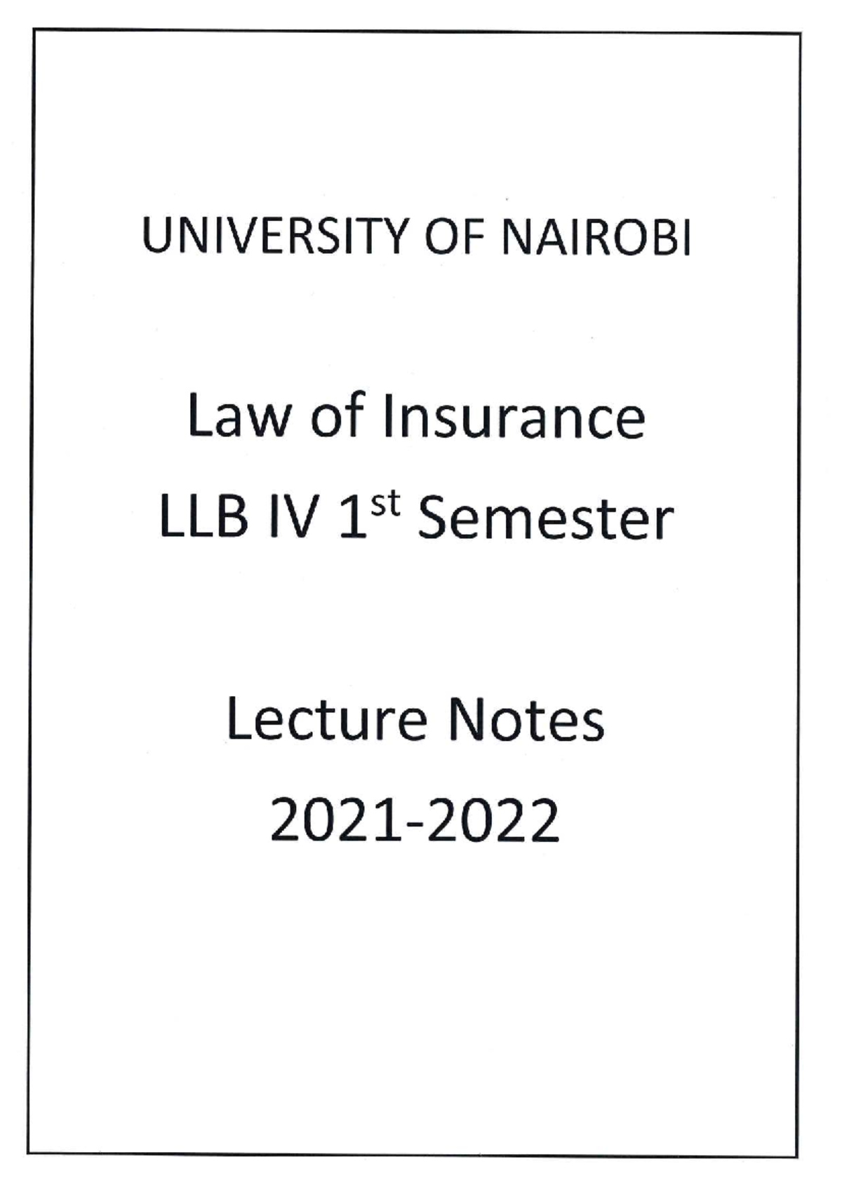 UNIVERSITY OF NAIROBI LLB IV 1st Sem Lecture Notes: Insurance Law ...