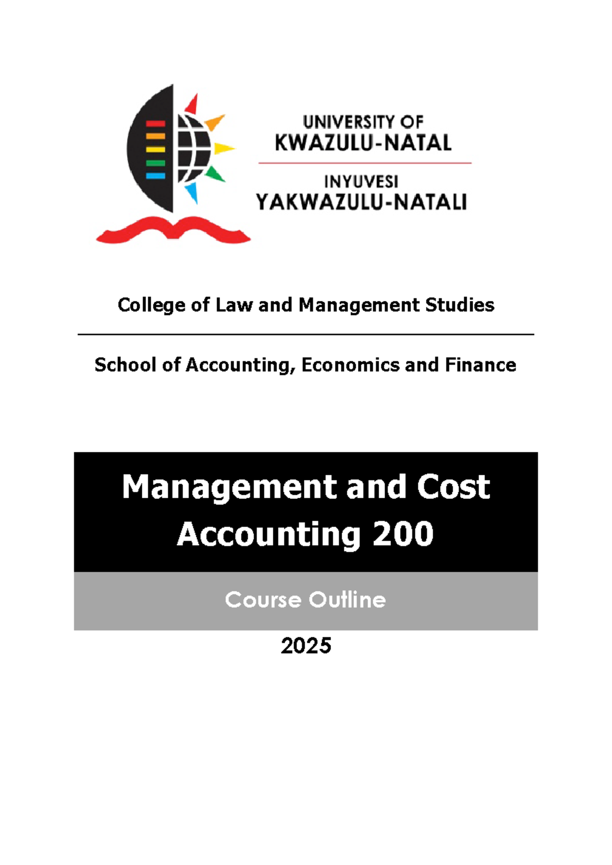ACCT251 - Management and Cost Accounting 200 Course Outline 2025 - Studocu