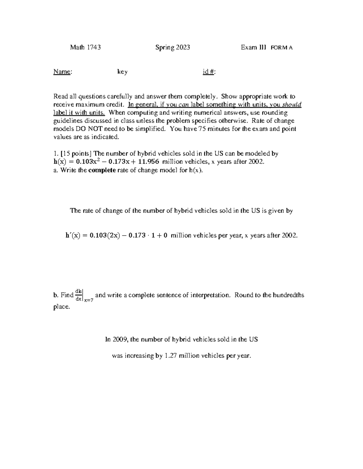 Math1743SP23exam3akey - Math 1743 Spring 2023 Exam III FORM A Name: key ...