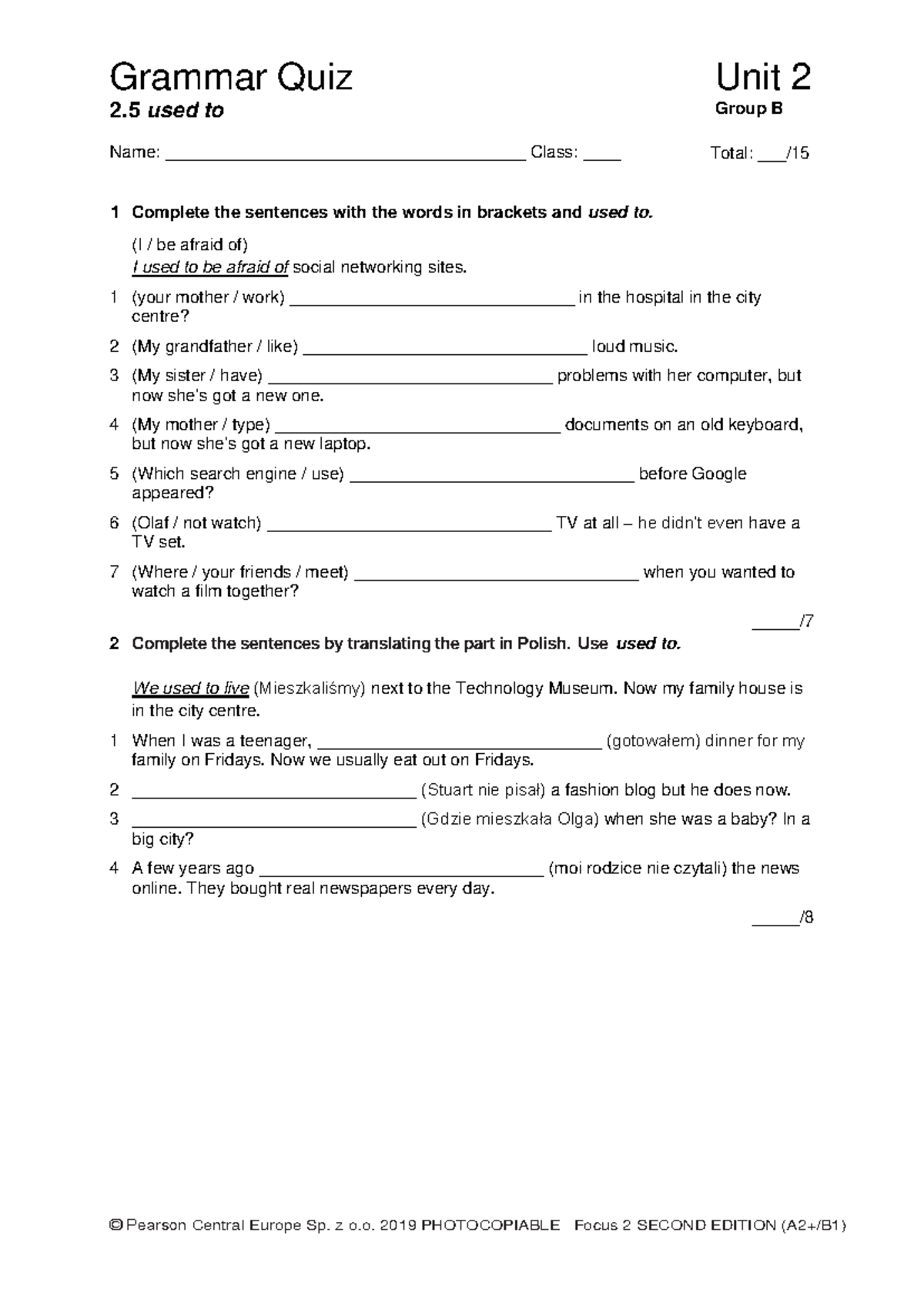 Focus 2 2ed Grammar Quiz Unit 2.5 for Group B - Studocu