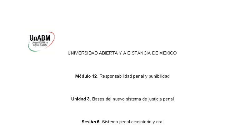 M12 U3 S6 GEAM - Análisis del Sistema Penal Acusatorio y Oral - Studocu
