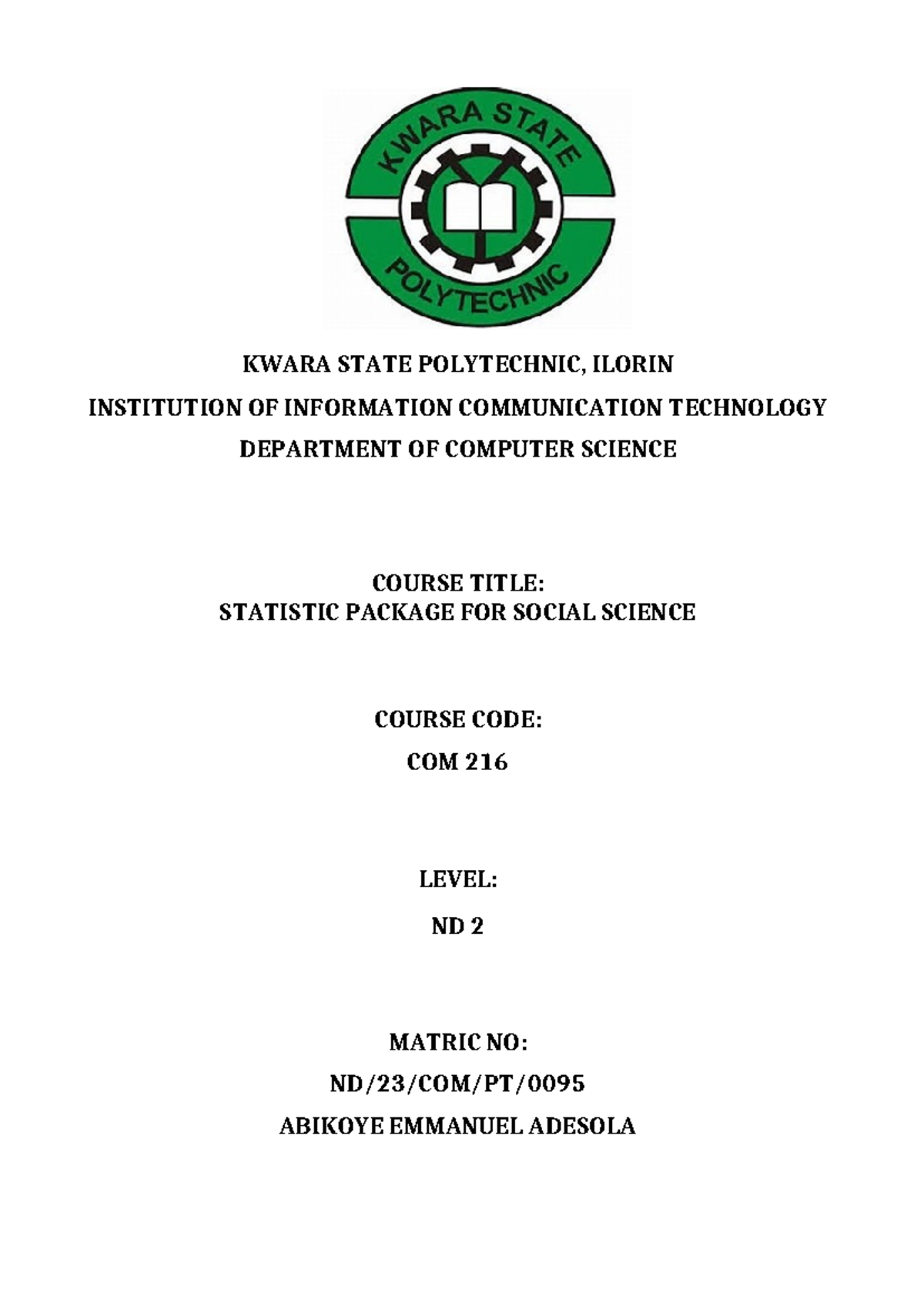 COM 216 - adddd - INSTITUTION OF INFORMATION COMMUNICATION TECHNOLOGY ...