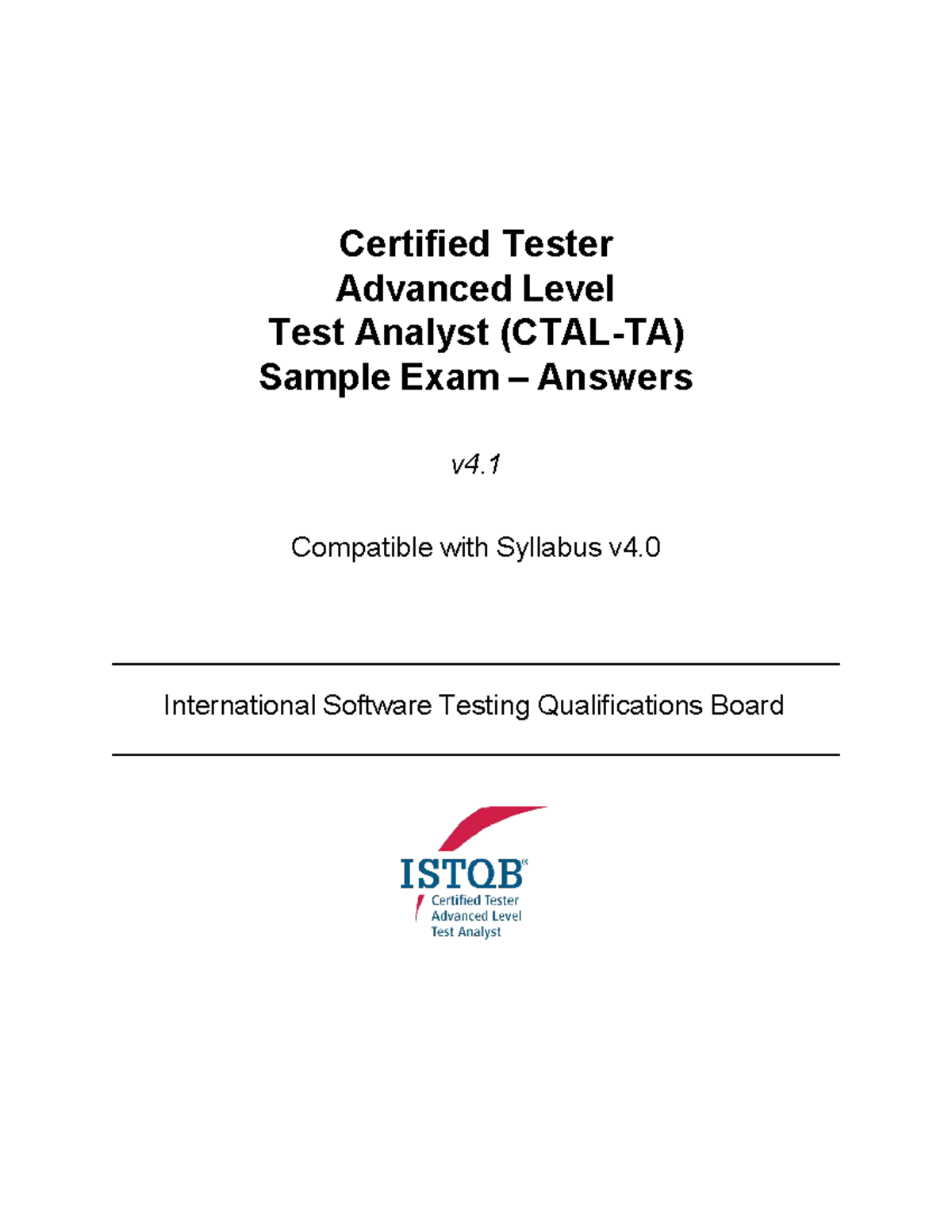 ISTQB CTAL TA Sample Exam Answers v4.1 - Test Analyst Guide - Studocu