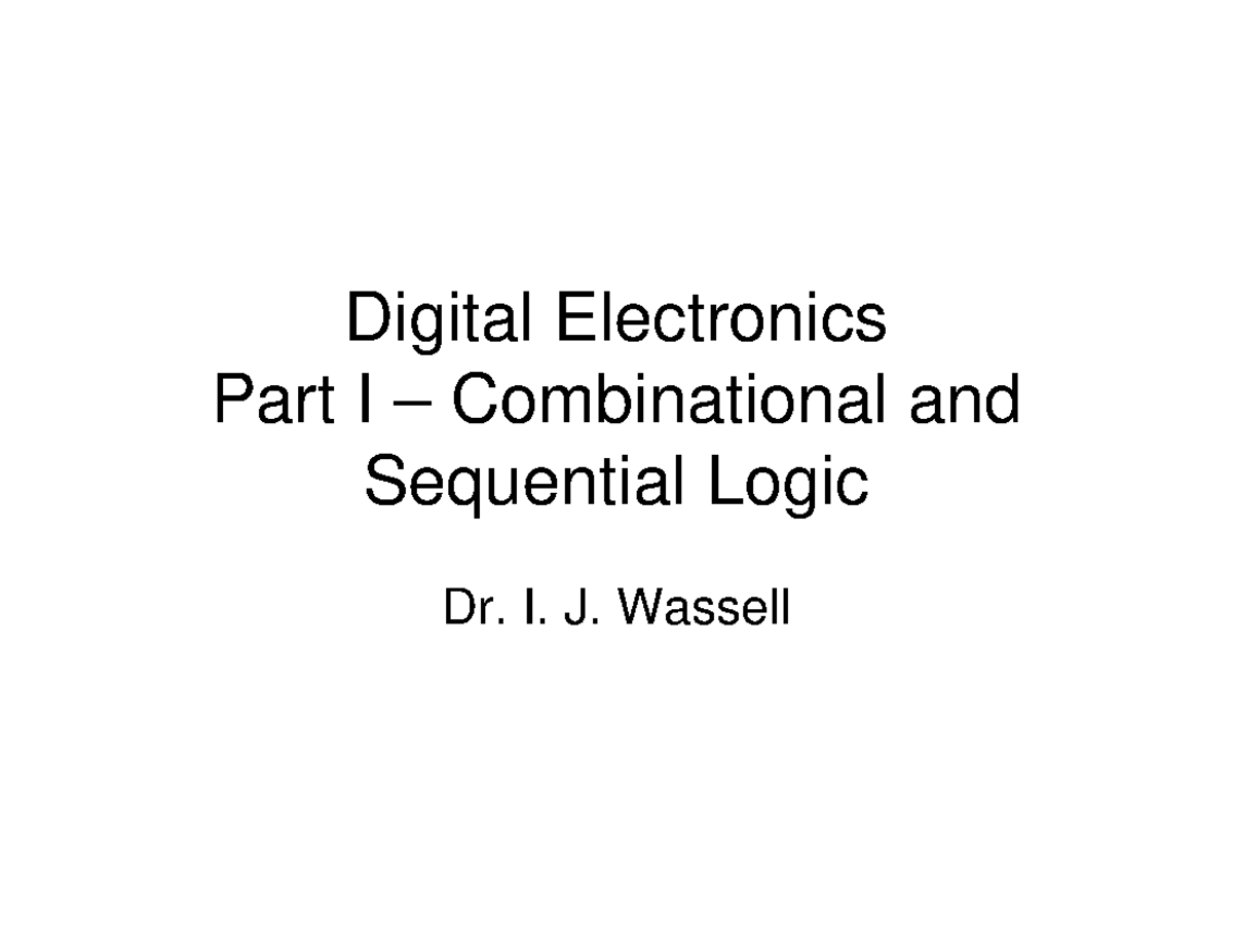 Digital Electronics (ELEC 101): Combinational & Sequential Logic ...