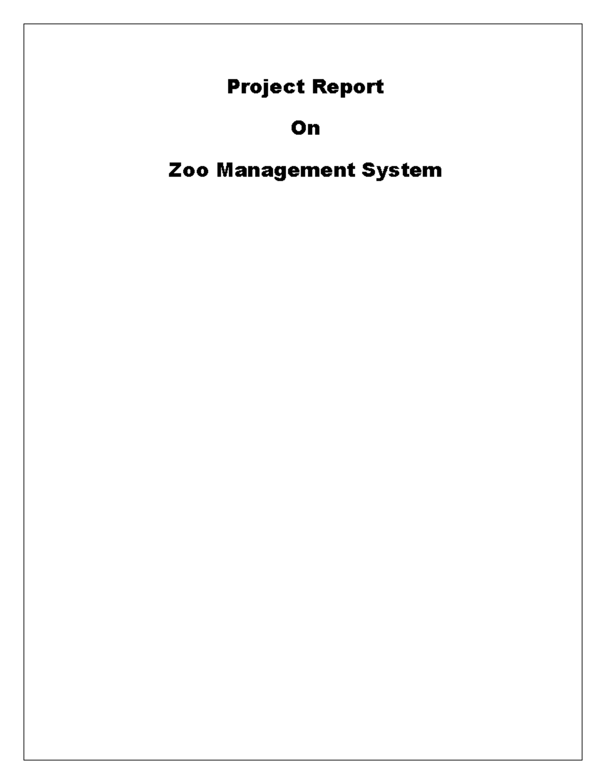 Zoo Management System Project Report: A Comprehensive Overview - Studocu