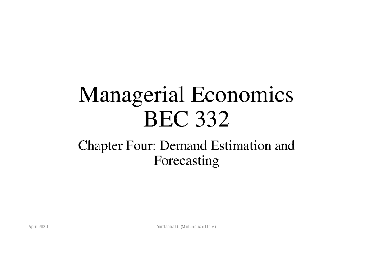 Chapter 4 - Managerial economics - Managerial Economics BEC 332 Chapter ...