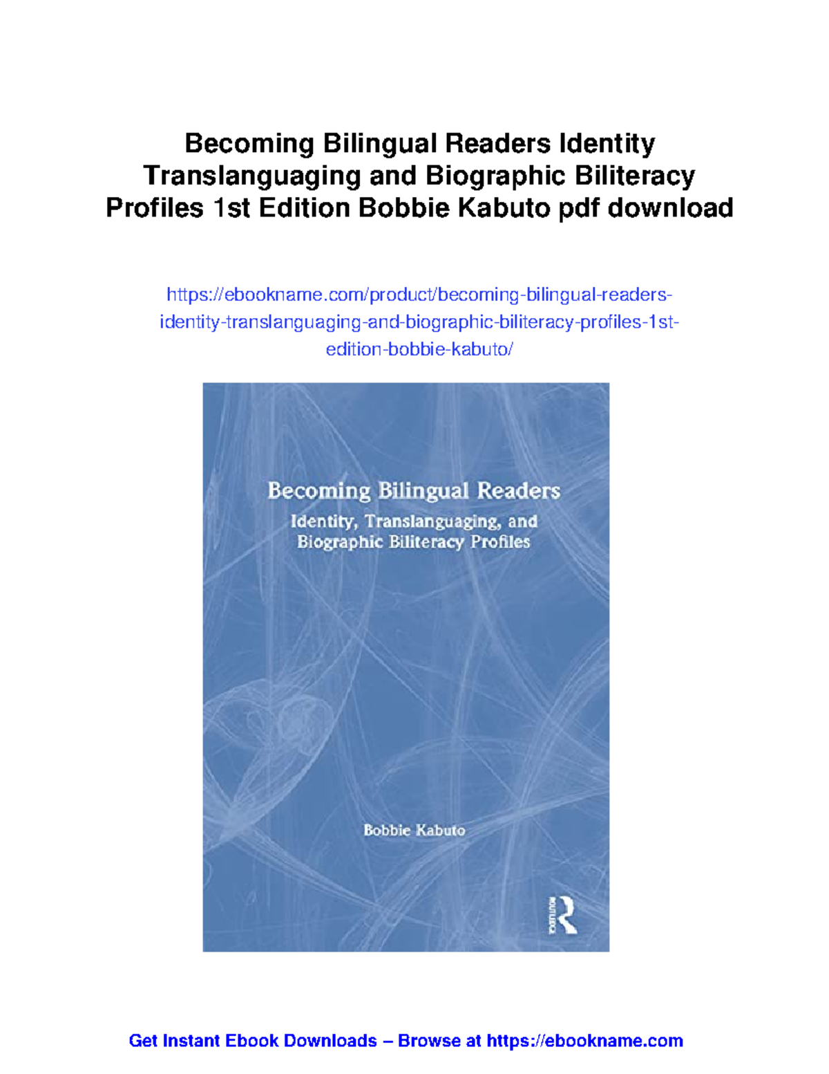 Becoming Bilingual Readers: Identity, Translanguaging & Biliteracy ...