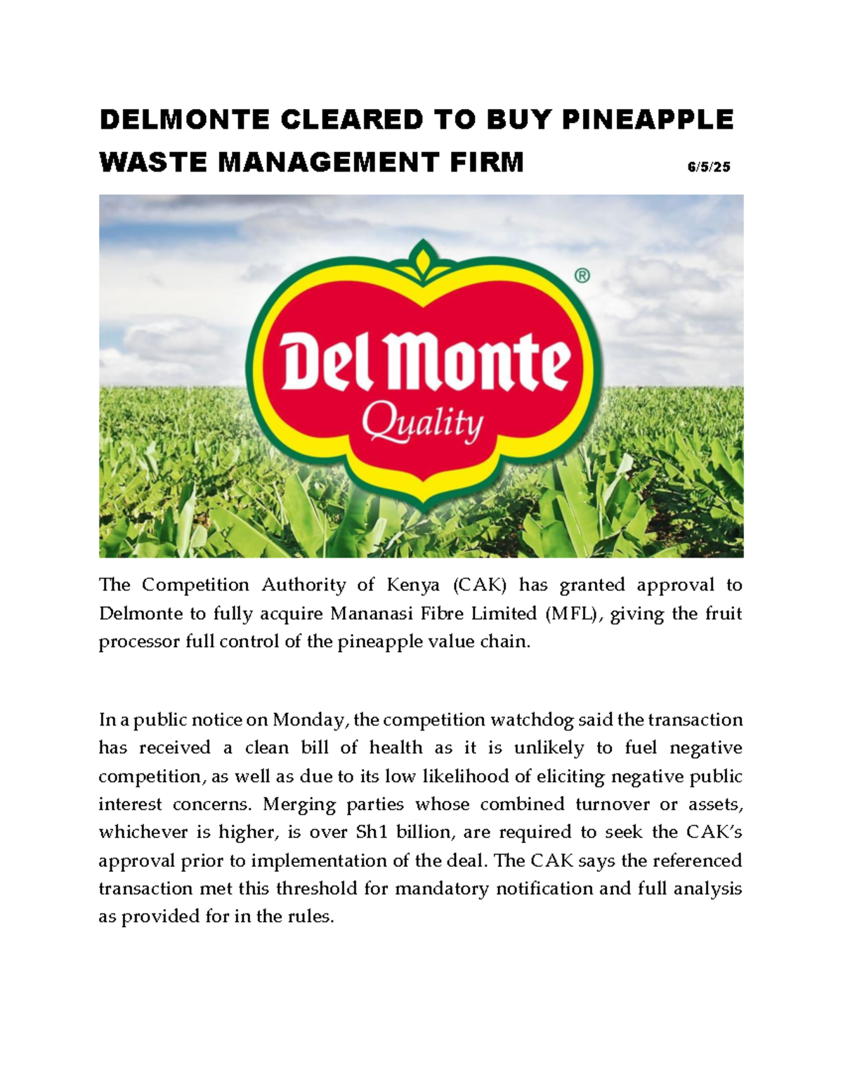 Delmonte's Acquisition of Mananasi Fibre Ltd: CAK Approval Granted ...