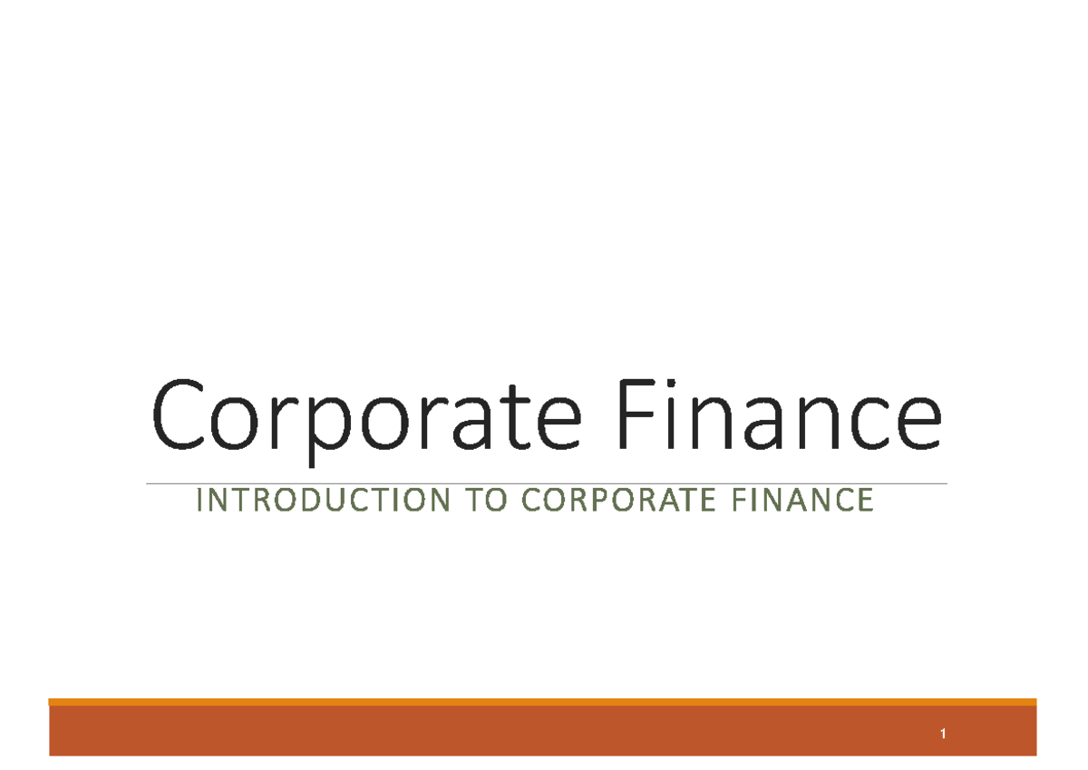 Corporate Finance (FIN101) - Chapter 01: Introduction to Corporate ...