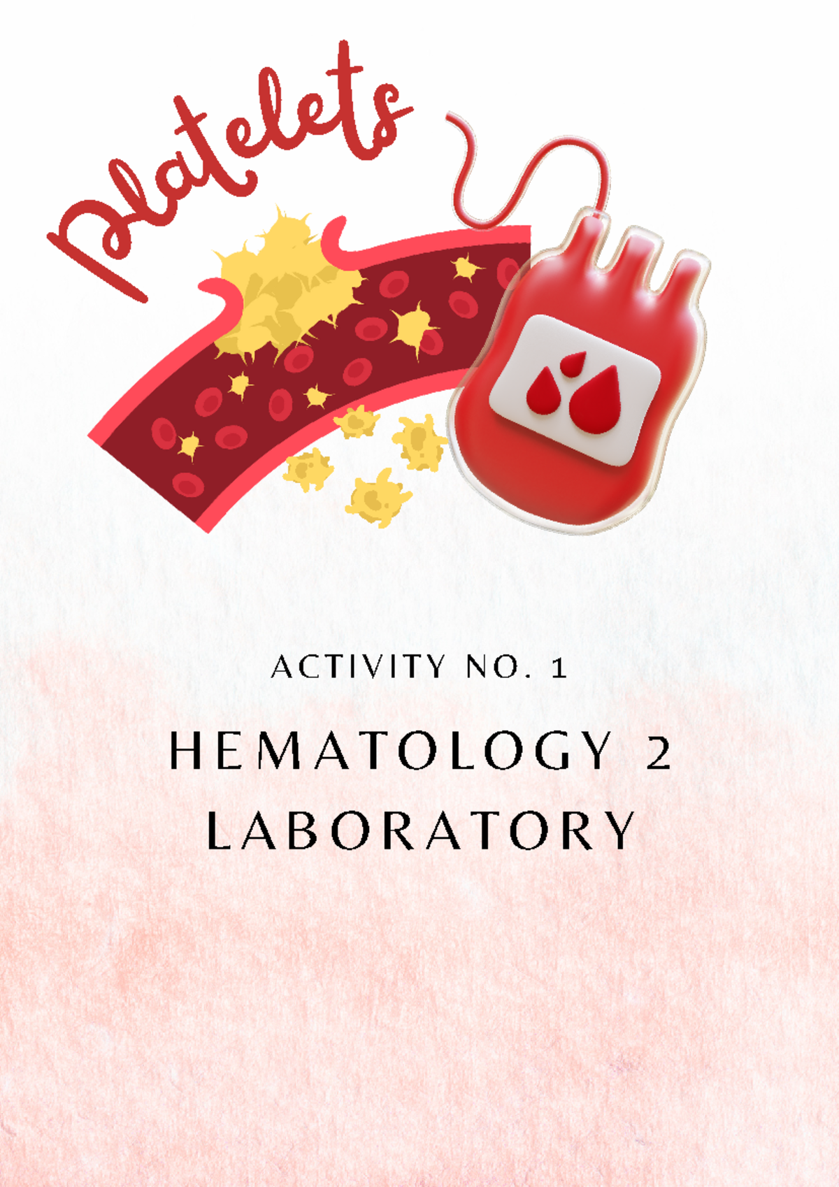 Platelet Count Laboratory Activity - P l a t e l et s A C T I V I T Y N ...