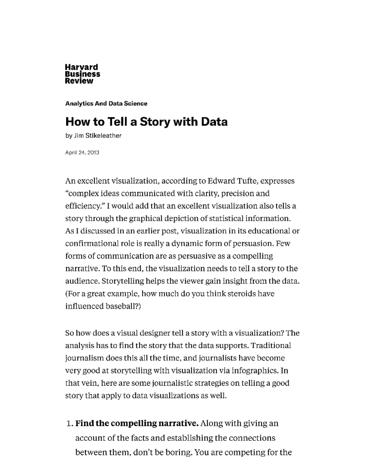 How to Tell a Story with Data - As I discussed in an earlier post ...