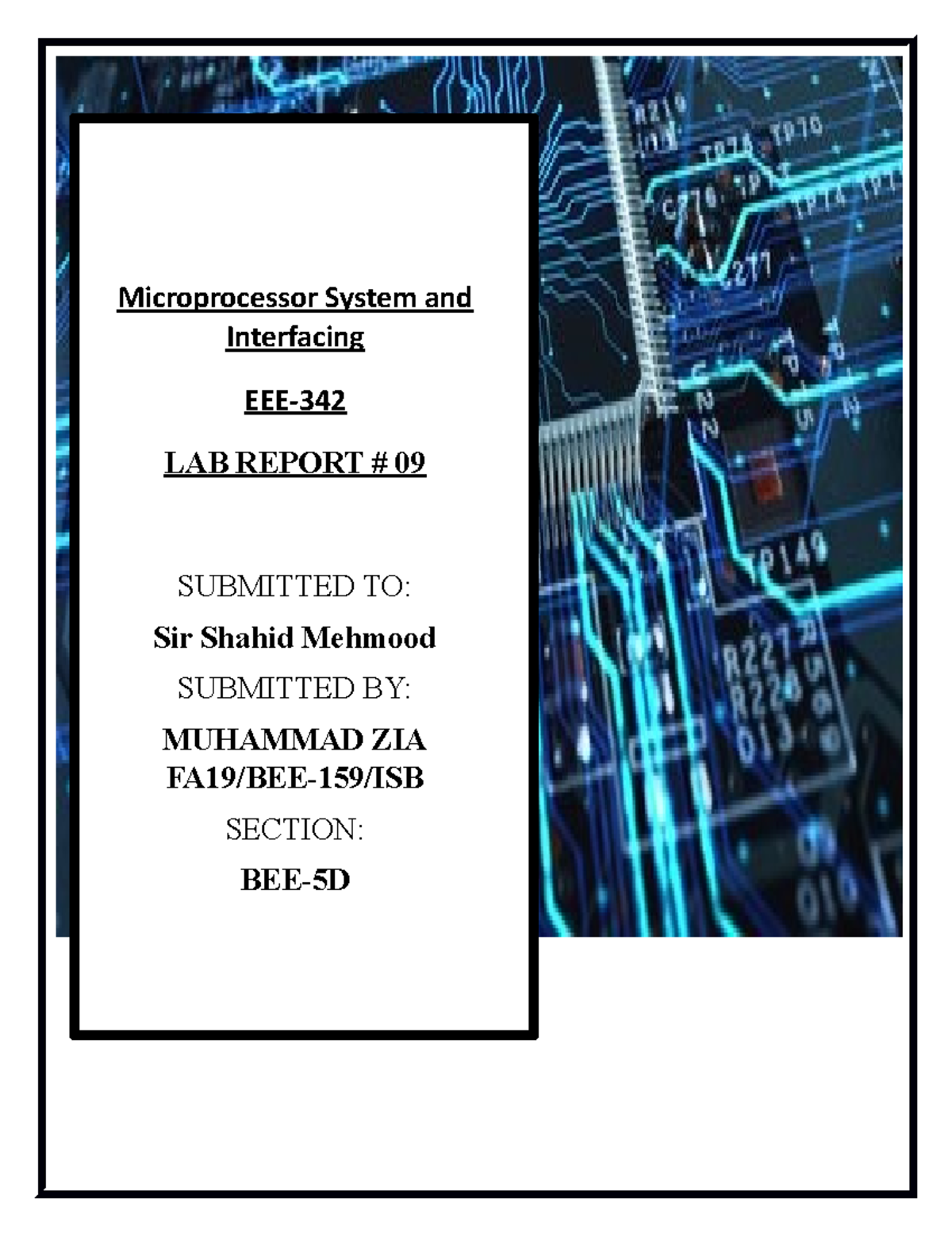 MP Muhammad ZIA 159 LAB09 - Microprocessor System and Interfacing EEE ...