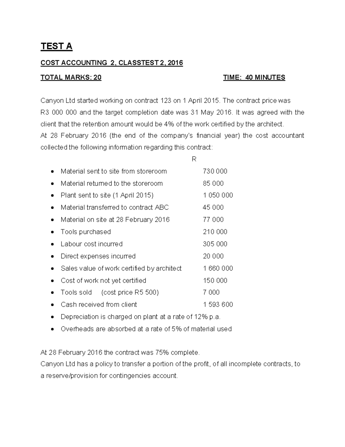 Contract Costing 2016 - Practice for TEST A Cost Accounting 2 - Studocu