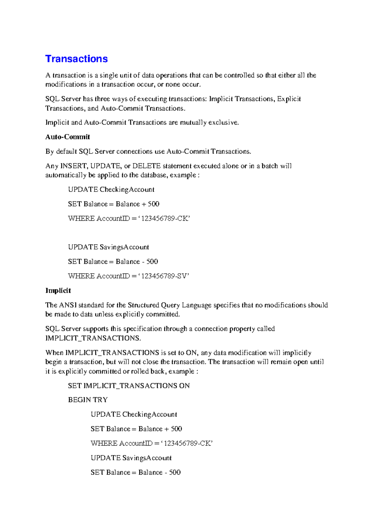 04. Transactions - Transactions A transaction is a single unit of data ...