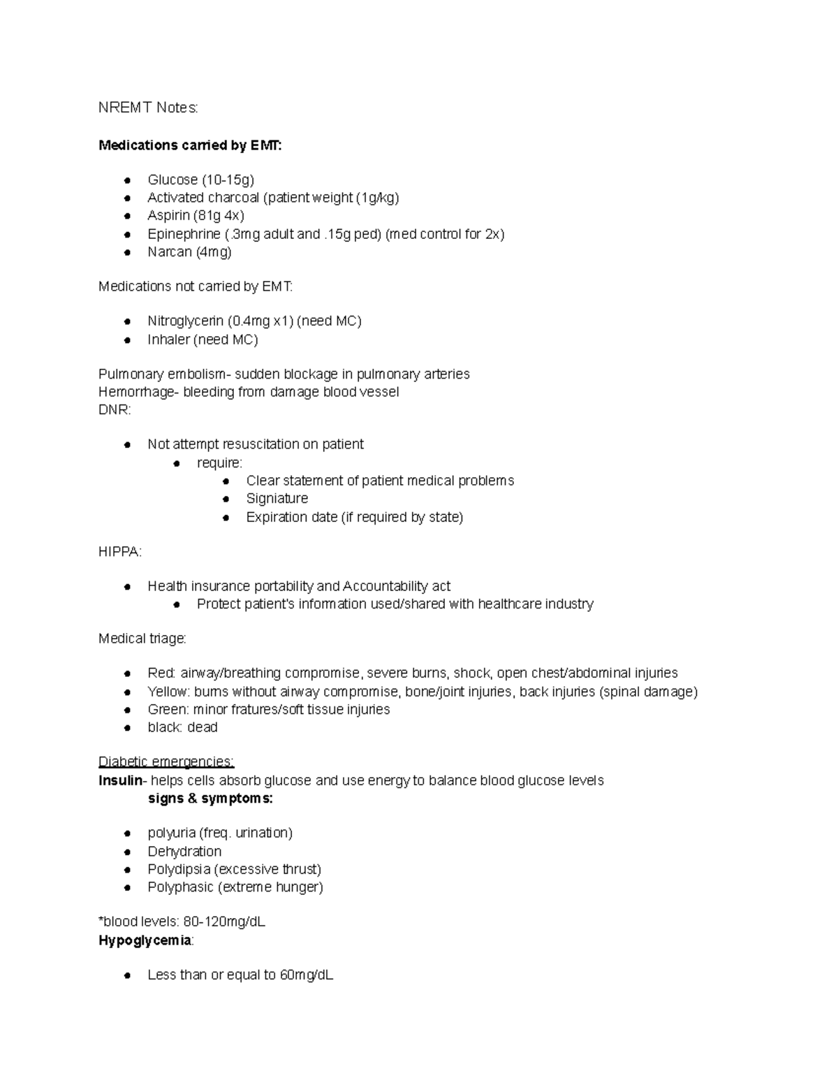 Nremt Notes - NREMT Notes: Medications carried by EMT: Glucose (10-15g ...