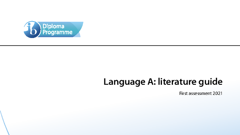 English A: Literature Guide - First Assessment 2021 - Studocu
