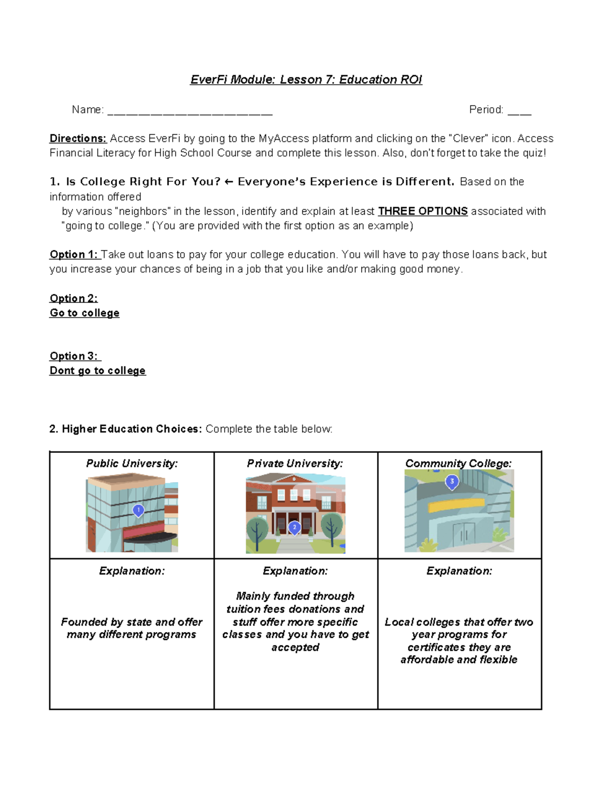 EverFi Financial Literacy: Lesson 7 - Education ROI Analysis - Studocu