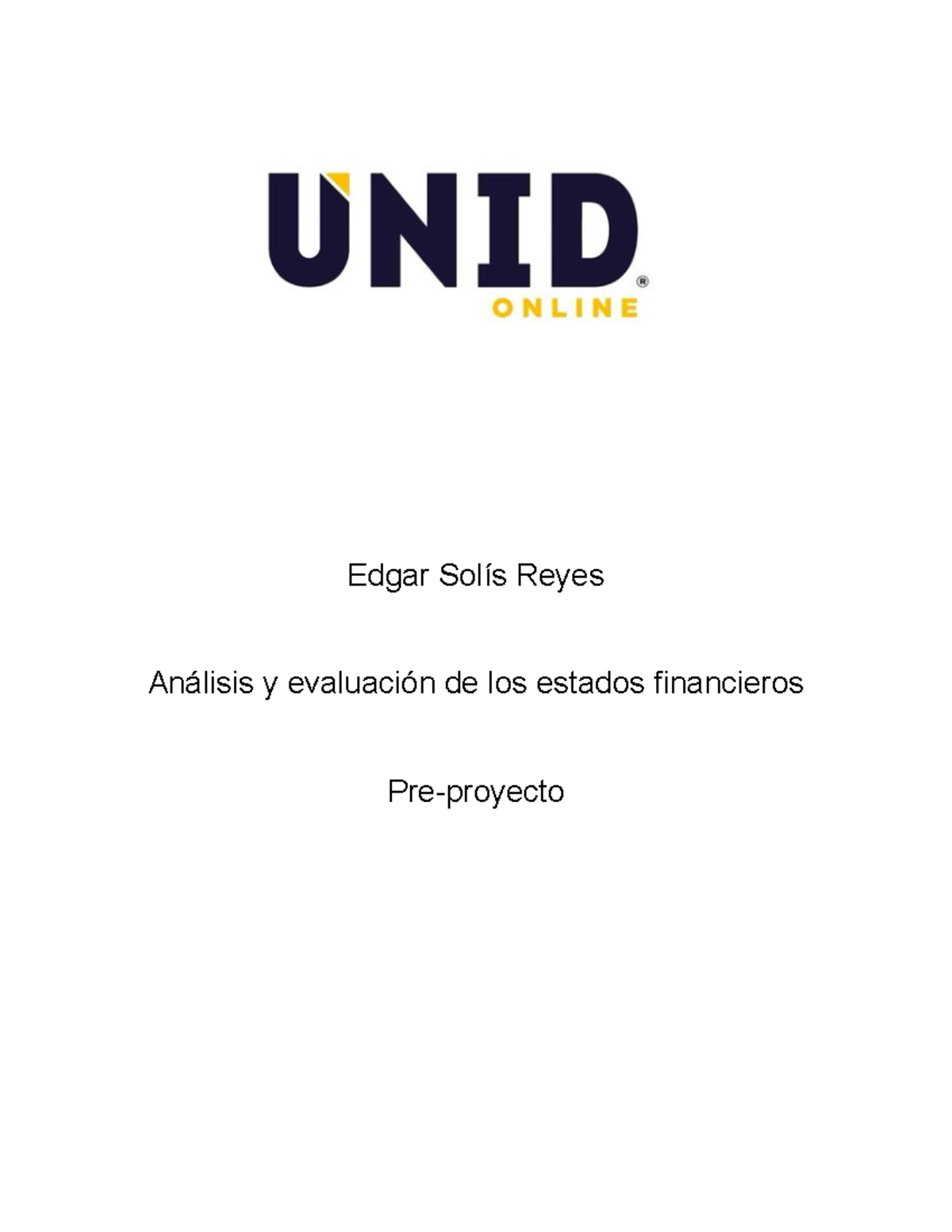 Análisis y Evaluación de Estados Financieros - Proyecto Final - Studocu