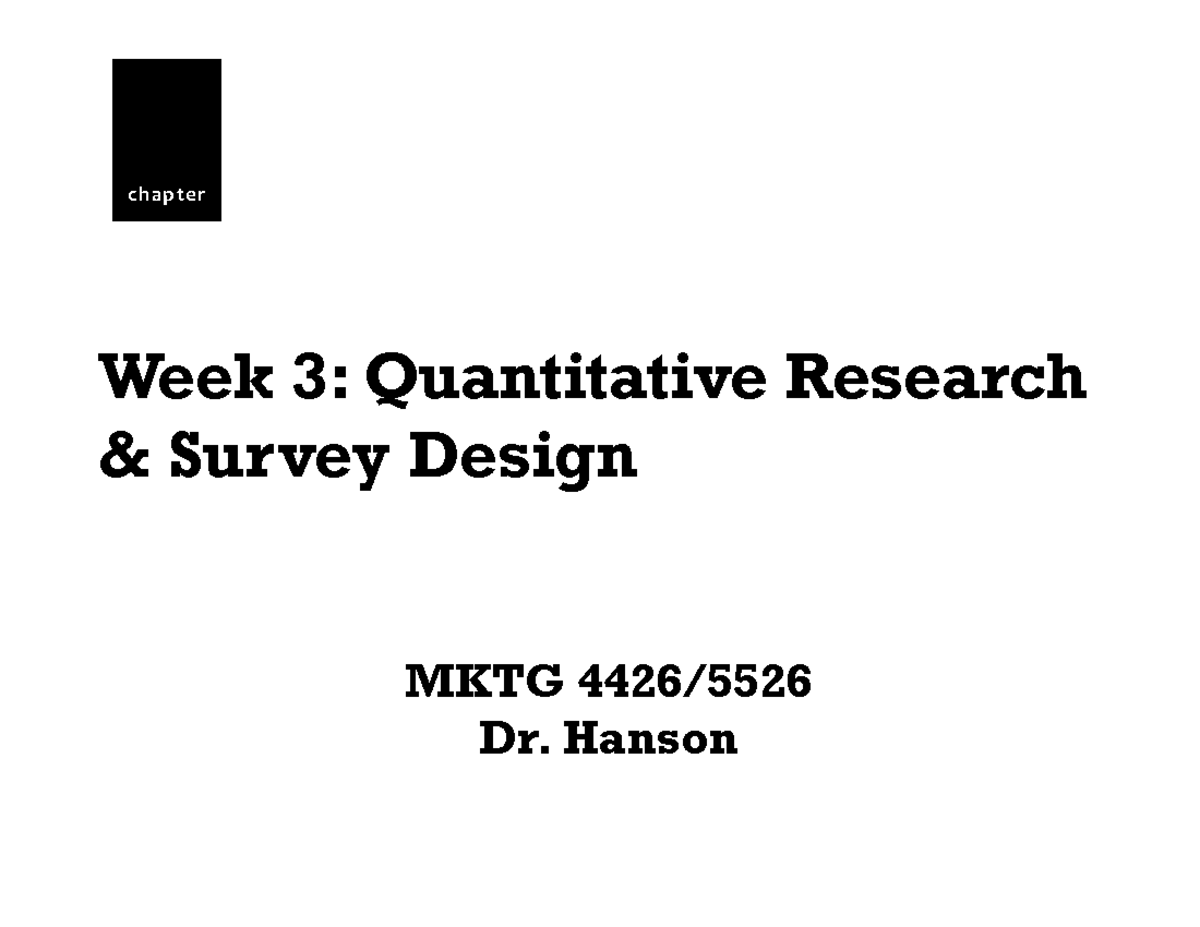 Week 3: Quantitative Research Survey Design MKTG Notes - Studocu