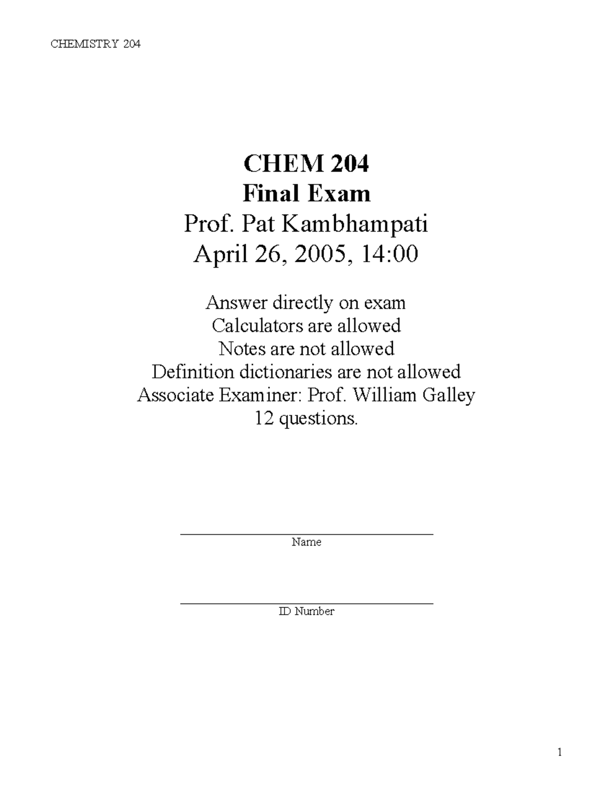 final practice exam - CHEM 204 Final Exam Prof. Pat Kambhampati April ...