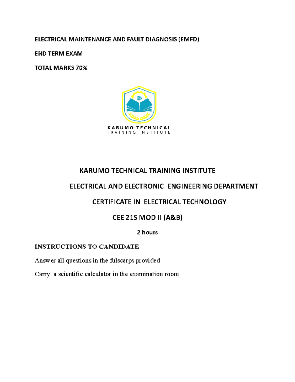 EMFD EXAM 23J - Exam - ELECTRICAL MAINTENANCE AND FAULT DIAGNOSIS (EMFD ...