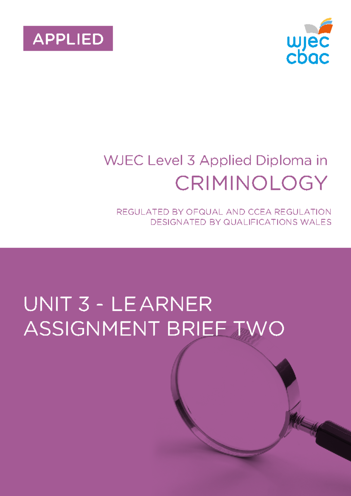 WJEC Level 3 Criminology Unit 3 Assignment Brief: Crime Scene to ...