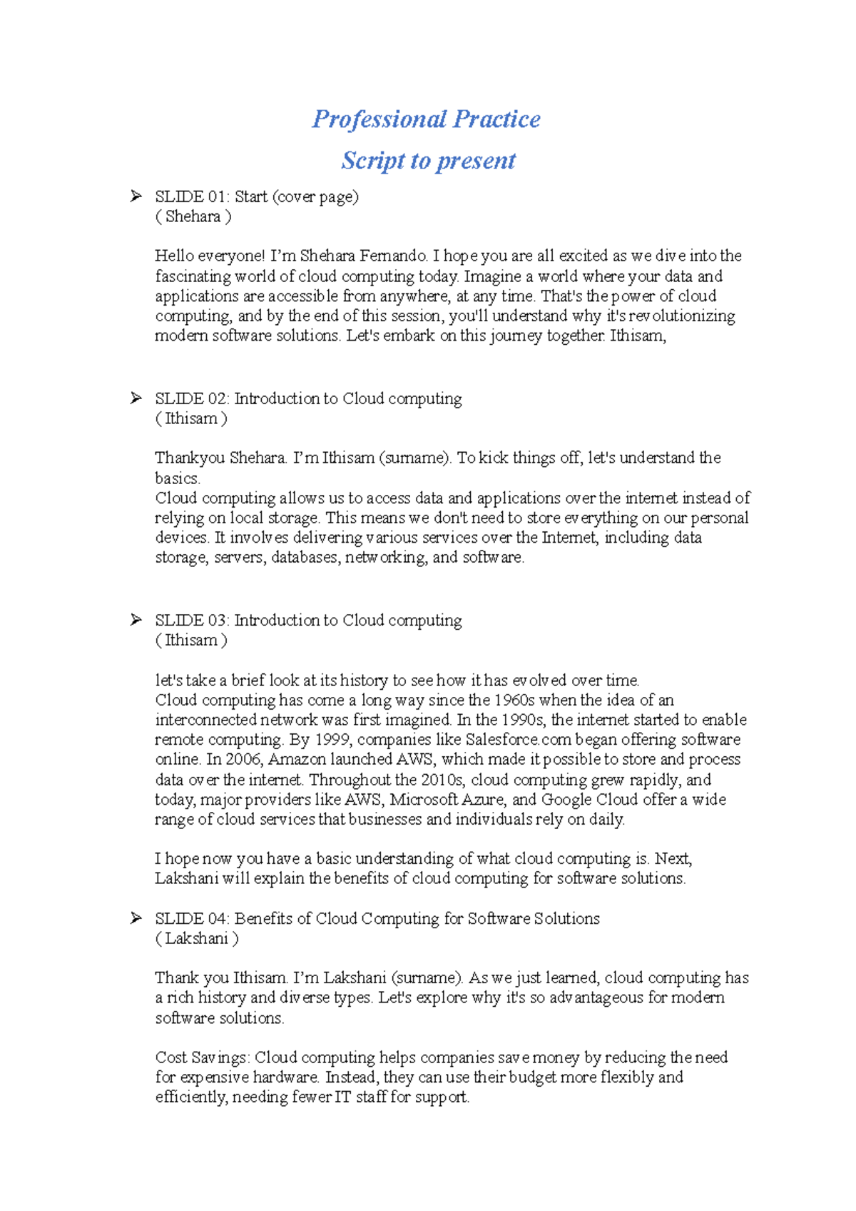 Professional Practice sript - Professional Practice Script to present ...