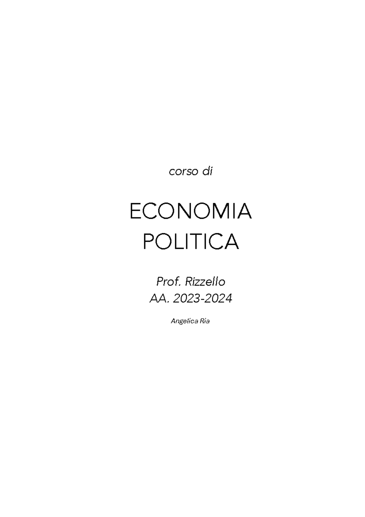 Appunti Corso di ECONOMIA POLITICA - Prof. Rizzello (AA 2023-2024 ...