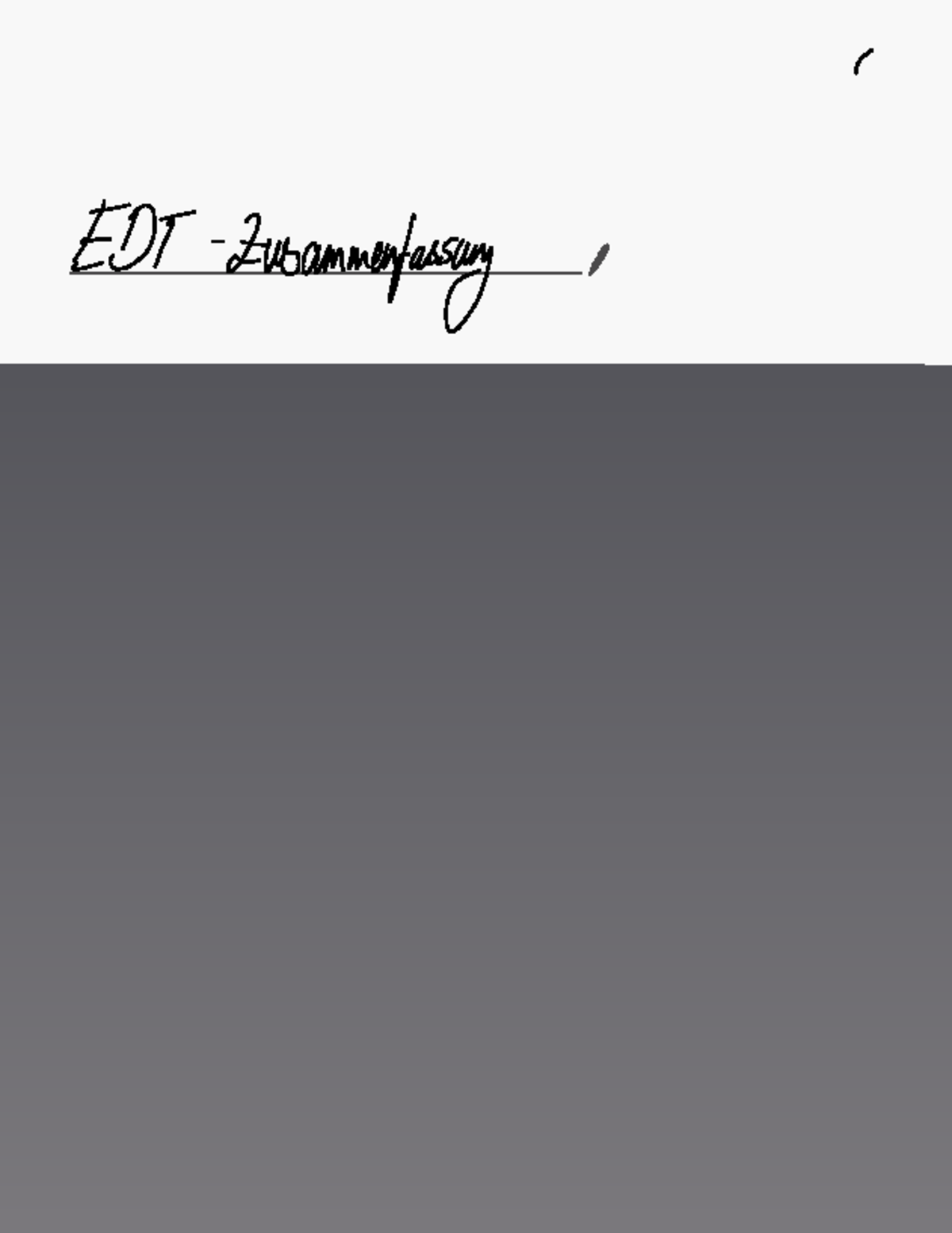 Edt-klausur-vorbereitung - ( EDT Zusammenfassung Talk of content ...