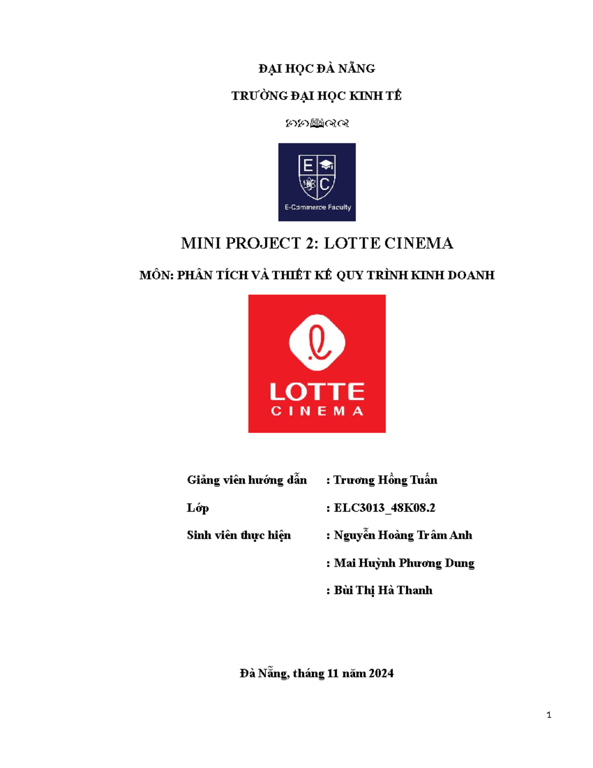 MINI PROJECT 2: ANALYSIS OF BUSINESS PROCESS AT LOTTE CINEMA (ELC3013 ...