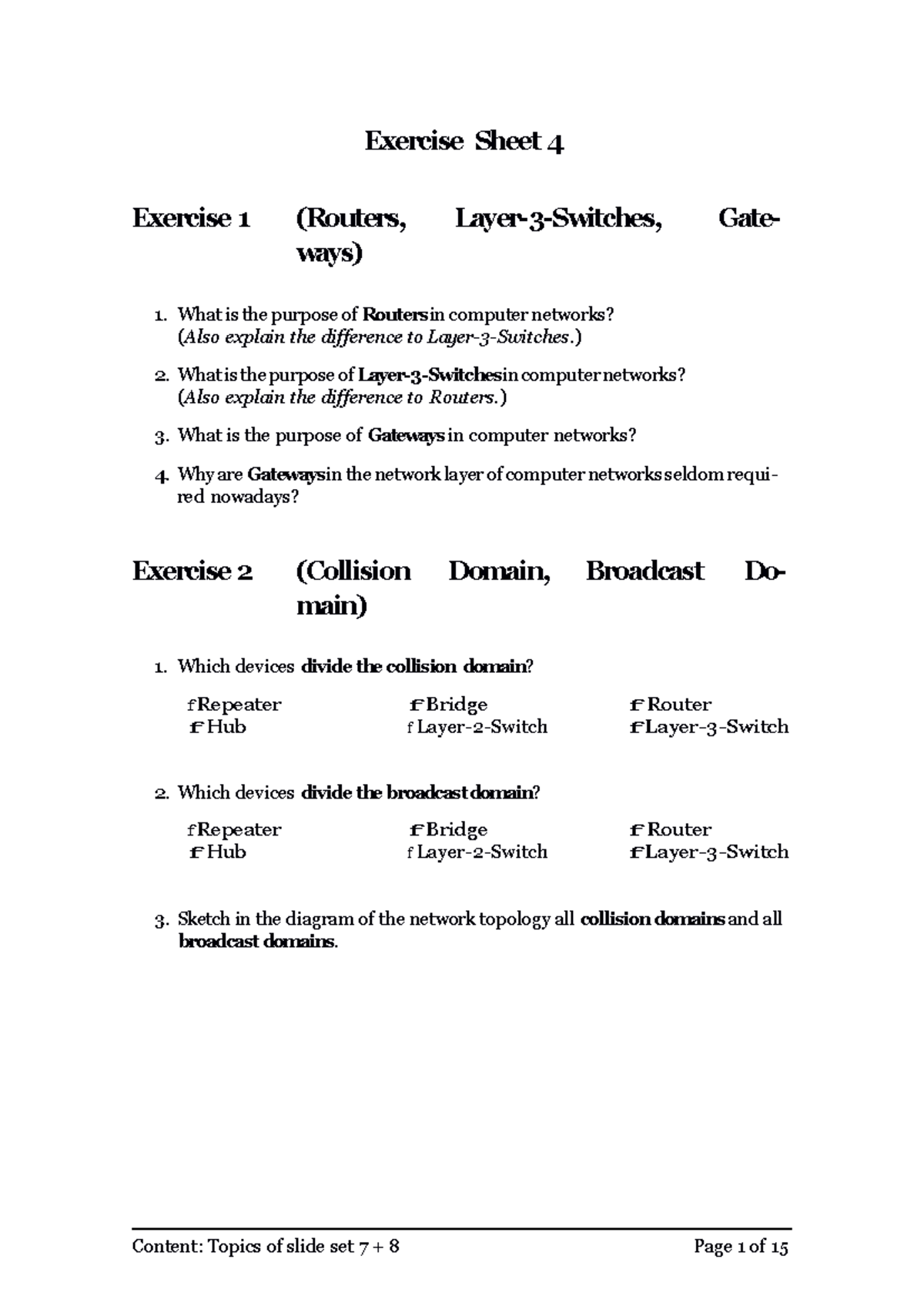 Network Layer-Exercise sheet - Content: Topics of slide set 7 + 8 Page ...