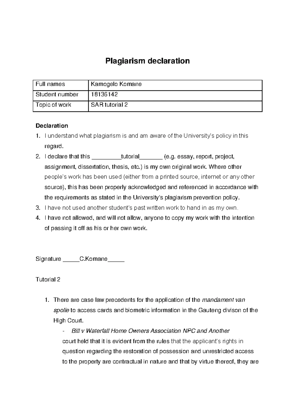 Tutorial 1 First Semester - SAR TUTORIAL 1 Name: Danielle Yeatman ...