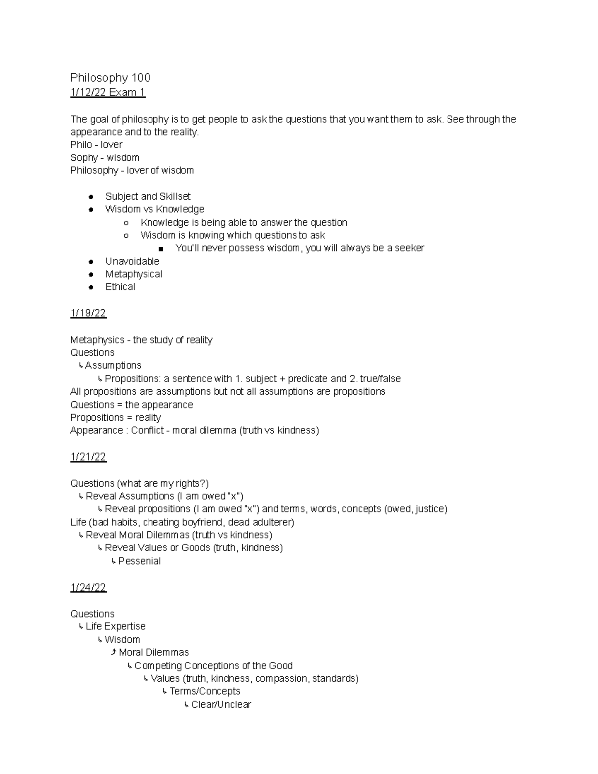 PHIL100 Notes - Philosophy 100 1/12/22 Exam 1 The goal of philosophy is ...