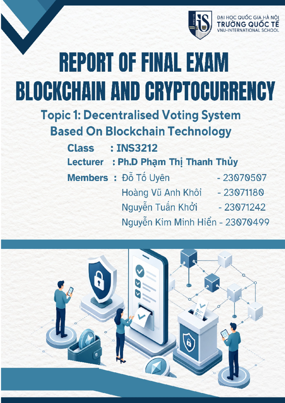 Blockchain and Crypto Currency Final Report: Decentralized Voting ...